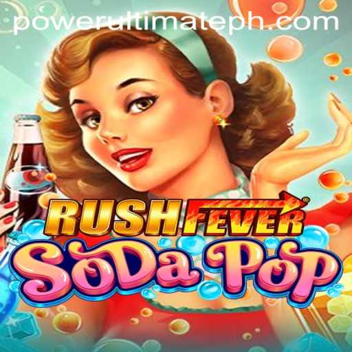 Discover the Thrill of RushFeverSodaPop with POWER ULTIMATE
