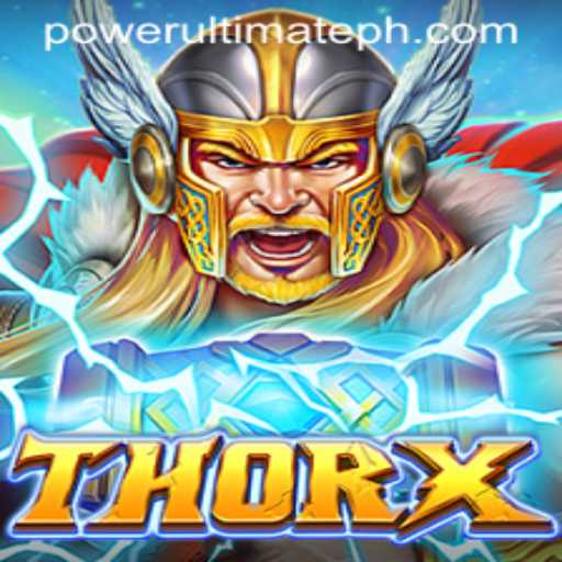 Discover the Epic World of ThorX and the POWER ULTIMATE Challenge